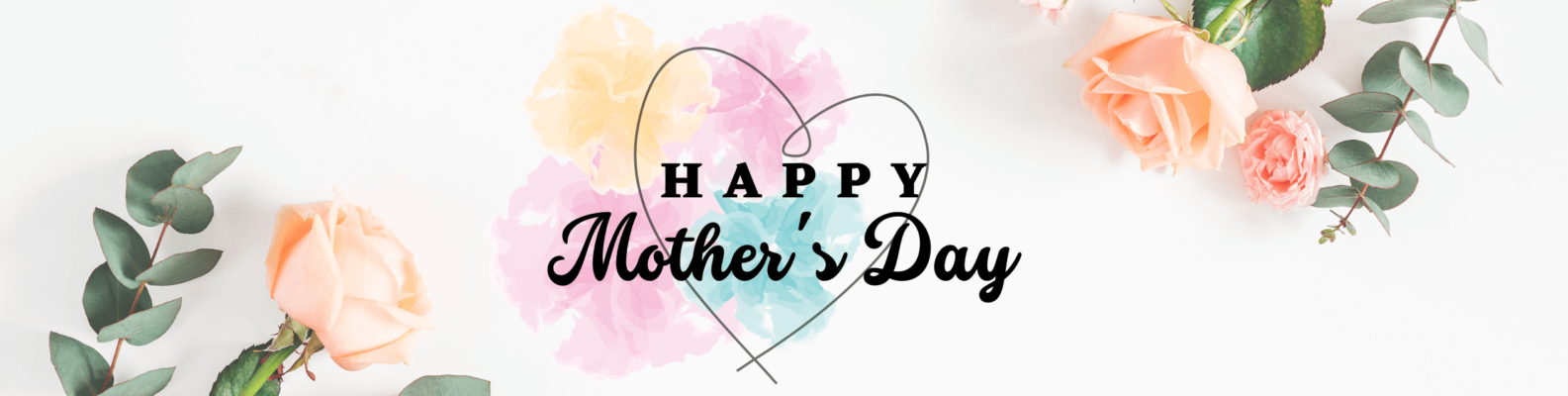 Happy Mother's Day